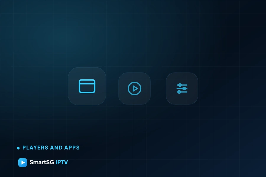 SmartSG IPTV guides — Players and apps