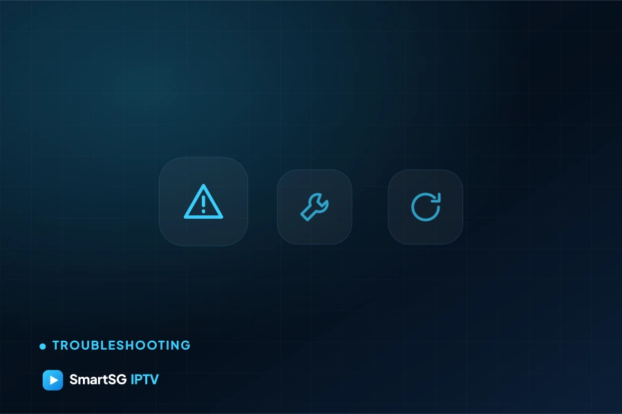 SmartSG IPTV guides — Troubleshooting